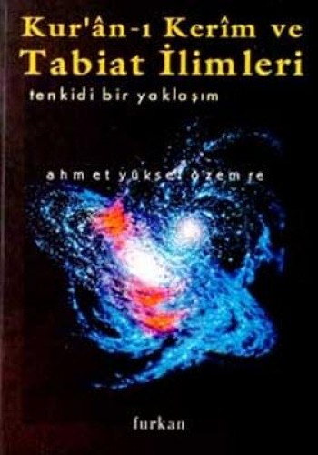 KURANI KERİM VE TABİAT İLİMLERİ