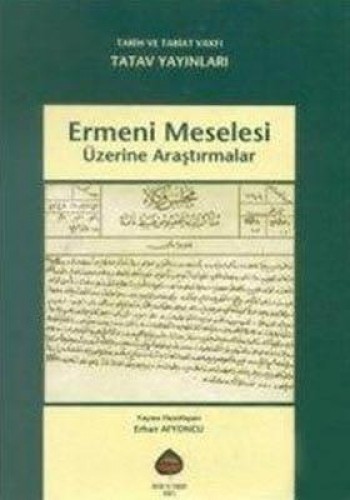 ERMENİ MESELESİ ÜZERİNE ARAŞTIRMALAR