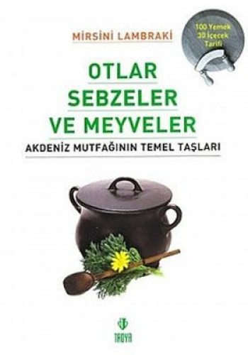 OTLAR SEBZELER VE MEYVELER