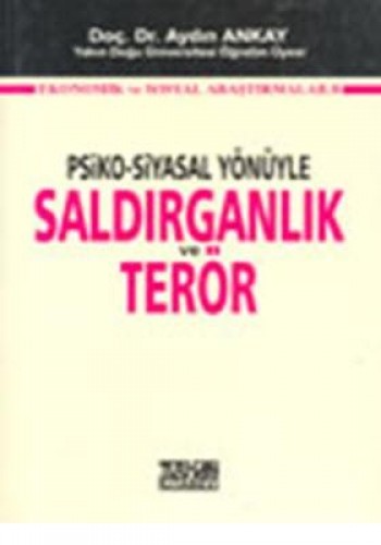 SALDIRGANLIK VE TERÖR