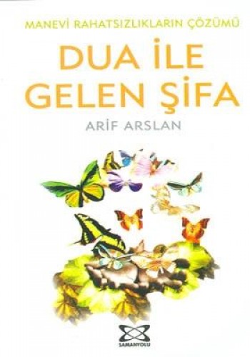 DUA İLE GELEN ŞİFA