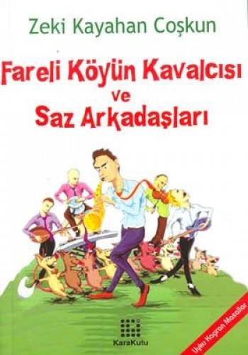 FARELİ KÖYÜN KAVALCISI VE SAZ ARKADAŞLARI