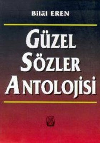 GÜZEL SÖZLER ANTOLOJİSİ