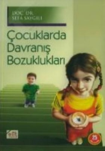 ÇOCUKLARDA DAVRANIŞ BOZUKLUKLARI