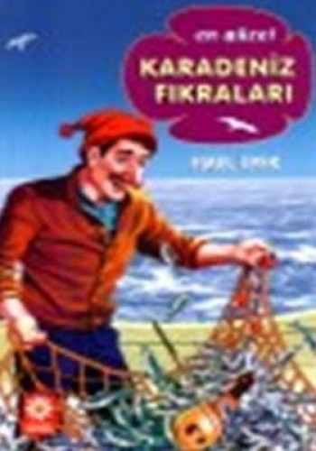 EN GÜZEL KARADENİZ FIKRALARI