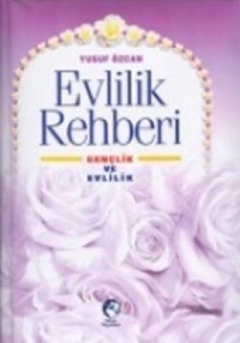 EVLİLİK REHBERİ