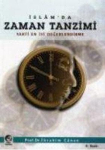 İSLAMDA ZAMAN TANZİMİ