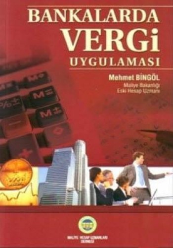 BANKALARDA VERGİ UYGULAMASI