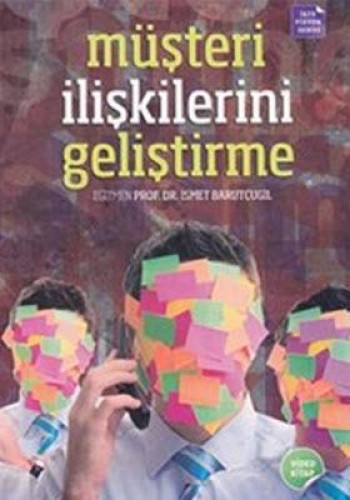 MÜŞTERİ İLİŞKİLERİNİ GELİŞTİRME