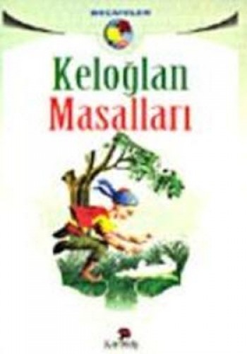 KELOĞLAN MASALLARI