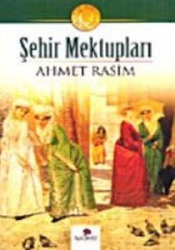 ŞEHİR MEKTUPLARI