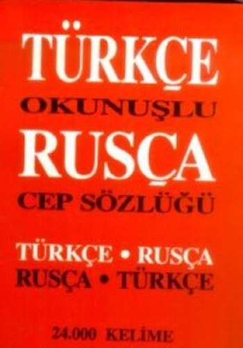 TÜRKÇE OKUNUŞLU RUSÇA TÜRKÇE DÖNÜŞÜMLÜ