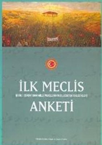 İLK MECLİS ANKETİ