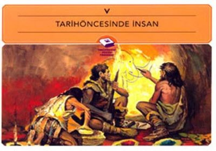 TARİH ÖNCESİNDE İNSAN