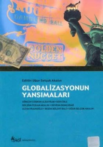 GLOBALİZASYONUN YANSIMALARI