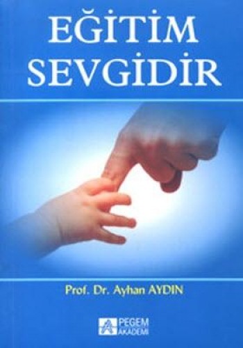 EĞİTİM SEVGİDİR