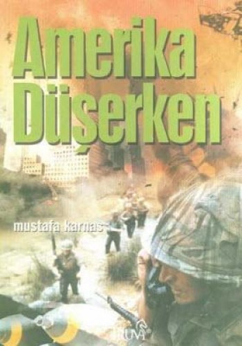 AMERİKA DÜŞERKEN