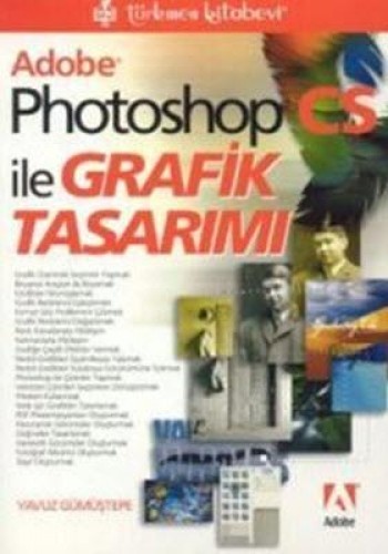 PHOTOSHOP CS İLE GRAFİK TASARIM