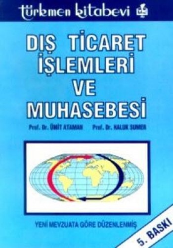 DIŞ TİCARET İŞLEMLERİ VE MUHASEBESİ