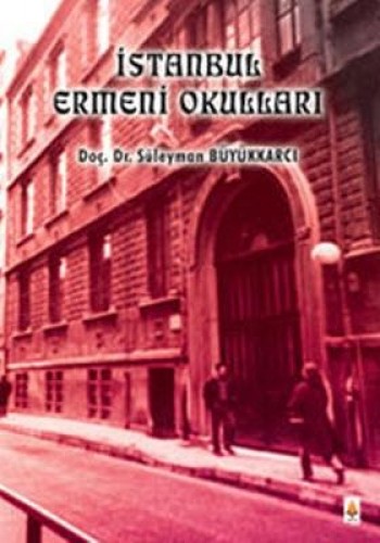 İSTANBUL ERMENİ OKULLARI