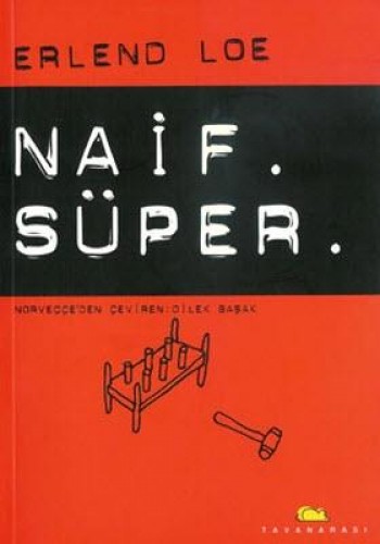 NAİF SÜPER