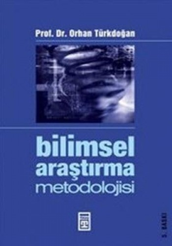 BİLİMSEL ARAŞTIRMA METODOLOJİSİ