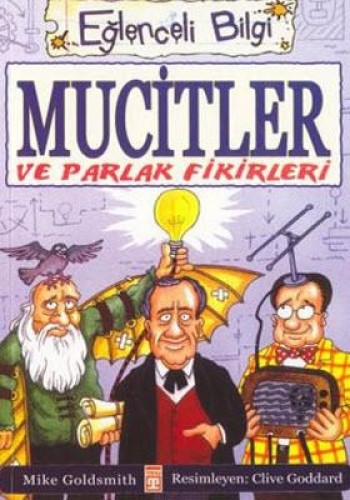 MUCİTLER VE PARLAK FİKİRLERİ