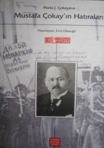 MUSTAFA ÇOKAY'IN HATIRALARI