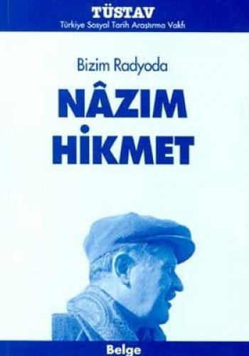 NAZIM HİKMET BİZİM RADYODA