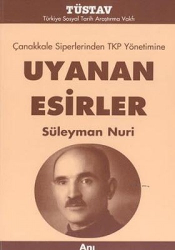 UYANAN ESİRLER