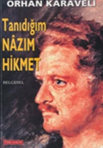 TANIDIĞIM NAZIM HİKMET