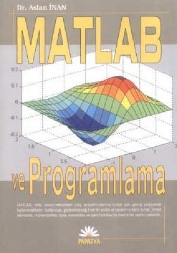 MATLAB VE PROGRAMLAMA