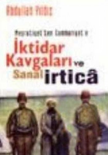 İKTİDAR KAVGALARI VE SANAL İRTİCA