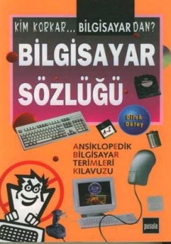 BİLGİSAYAR SÖZLÜĞÜ