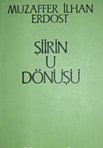 ŞİİRİN U DÖNÜŞÜ