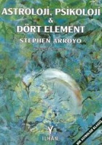 ASTROLOJİ PSİKOLOJİ VE DÖRT ELEMENT