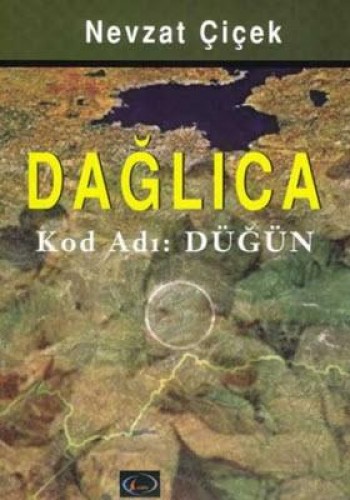 DAĞLICA KOD ADI:DÜĞÜN