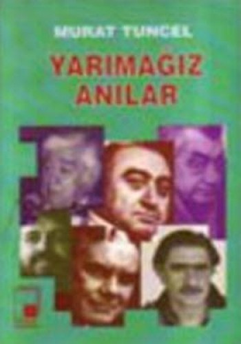 YARIMAĞIZ ANILAR