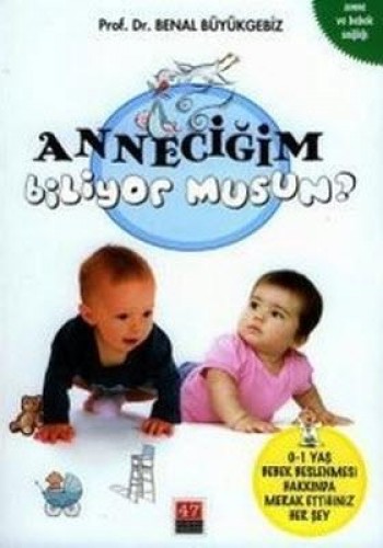 ANNECİĞİM BİLİYOR MUSUN