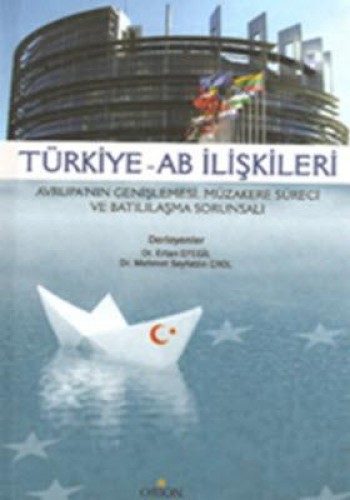 TÜRKİYE AB İLİŞKİLERİ