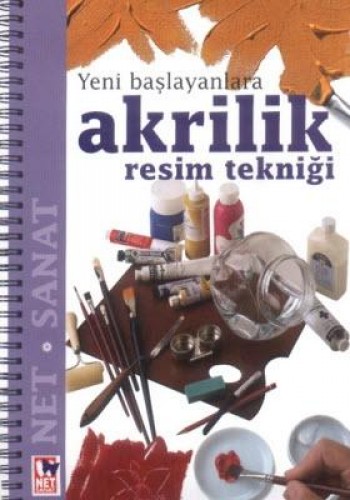 AKRİLİK RESİM TEKNİĞİ YENİ BAŞLAYANLARA