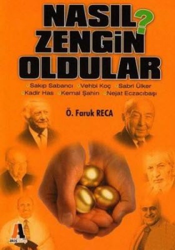 NASIL ZENGİN OLDULAR