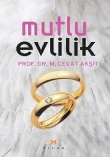 MUTLU EVLİLİK