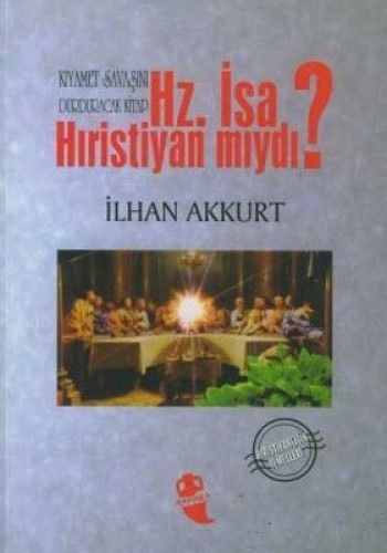 HZ.İSA HIRİSTİYAN MIYDI ?