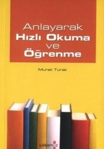 ANLAYARAK HIZLI OKUMA VE ÖĞRENME