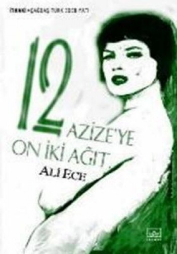 12 AZİZEYE 12 AGIT