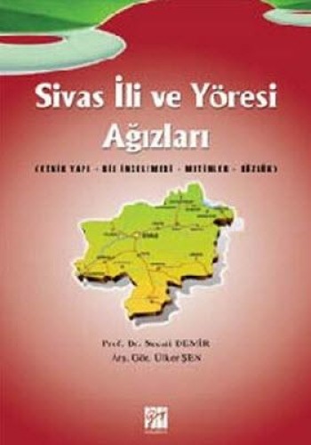 SİVAS İLİ VE YÖRESİ AĞIZLARI