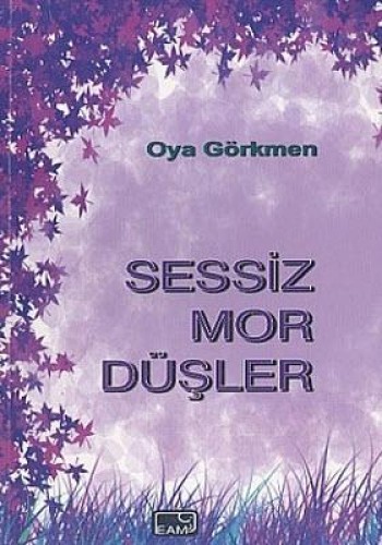 SESSİZ MOR DÜŞLER