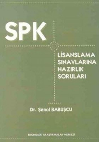 SPK - Lisanslama Sınavlarına Hazırlık Soruları