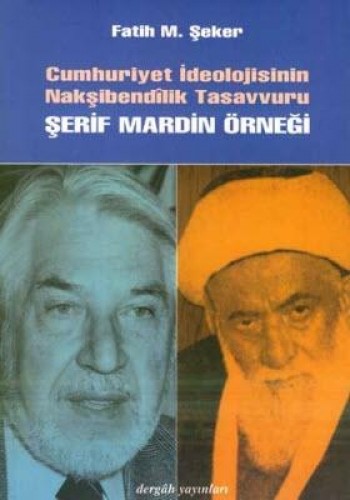 CUMHURİYET İDEOLOJİSİNİN NAKŞİBENDİLİK TAS.